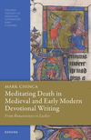 Meditating Death in Medieval and Early Modern Devotional Writing:From Bonaventure to Luther '23