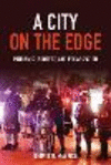 A City on the Edge – Pandemic, Protest, and Polarization H 288 p. 25