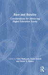 Race and Rurality:Considerations for Advancing Higher Education Equity '23