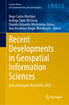 Recent Developments in Geospatial Information Sciences 2024th ed.(Lecture Notes in Geoinformation and Cartography) H 24