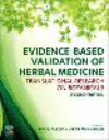 Evidence-Based Validation of Herbal Medicine:Translational Research on Botanicals, 2nd ed. '22