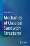 Mechanics of Classical Sandwich Structures hardcover XII, 142 p. 23