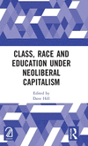 Class, Race and Education Under Neoliberal Capitalism H 280 p.
