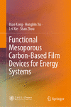 Functional Mesoporous Carbon-Based Film Devices for Energy Systems 1st ed. 2024 H 23