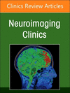 Multiple Sclerosis and Associated Demyelinating Disorders, An Issue of Neuroimaging Clinics of North America '24