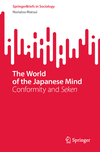The World of the Japanese Mind 2025th ed.(SpringerBriefs in Sociology) P 24