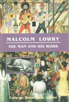 Malcolm Lowry – The Man and His Work P 224 p. 24