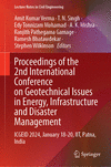 Proceedings of the 2nd International Conference on Geotechnical Issues in Energy, Infrastructure and Disaster Management, 2024 e