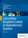 Subseafloor Biosphere Linked to Hydrothermal Systems 2015th ed. H 170 p. 15