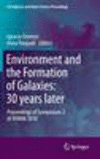 Environment and the Formation of Galaxies: 30 years later 2011st ed.(Astrophysics and Space Science Proceedings) H 188 p. 11