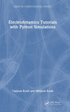 Electrodynamics Tutorials with Python Simulations(Computational Physics) H 278 p. 24