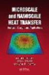 Microscale and Nanoscale Heat Transfer:Analysis, Design, and Application '16