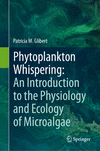 Phytoplankton Whispering:An Introduction to the Physiology and Ecology of Microalgae '24