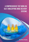 A Comprehensive Text Book on Self-emulsifying Drug Delivery Systems P 212 p.