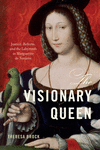 The Visionary Queen:Justice, Reform, and the Labyrinth in Marguerite de Navarre '23