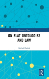 On Flat Ontologies and Law(Discourses of Law) H 232 p. 24