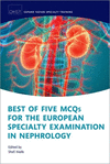 Best of Five MCQs for the European Specialty Examination in Nephrology(Oxford Higher Specialty Training) P 280 p. 23