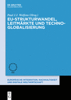 EU-Strukturwandel, Leitmärkte und Techno-Globalisierung '18