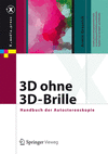 3d Ohne 3D-Brille:Handbuch der Autostereoskopie (X.media.press) '16