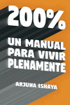200% - Un Manual Para Vivir Plenamente P 336 p. 19