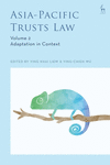 Asia-Pacific Trusts Law, Vol. 2: Adaptation in Context '24