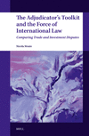 The Adjudicator’s Toolkit and the Force of International Law:Comparing Trade and Investment Disputes '24