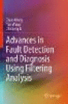 Advances in Fault Detection and Diagnosis Using Filtering Analysis 1st ed. 2022 P 22