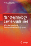 Nanotechnology Law and Guidelines 1st ed. 2021 H 300 p. 21