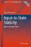 Input-to-State Stability:Theory and Applications (Communications and Control Engineering) '22