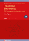 Principles of Biophotonics: Field Propagation in Dispersive Media(Physics and Engineering in Medicine and Biology VOLU) H 200 p.