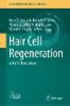 Hair Cell Regeneration (Springer Handbook of Auditory Research, Vol. 75) '23