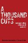A Thousand Cuts hardcover 272 p. 23