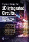 Physical Design for 3D Integrated Circuits(Devices, Circuits, and Systems Vol. 55) H 415 p. 15