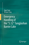 Emergency Handling of the 5.12 Tangjiashan Barrier Lake '23