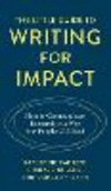 The Little Guide to Writing for Impact: How to Communicate Research in a Way That People Will Read H 140 p. 24