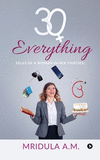 30+ Everything: Tales of a Woman in Her Thirties... P 102 p. 20