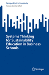 Systems Thinking for Sustainability Education in Business Schools 2024th ed.(SpringerBriefs in Complexity) P 125 p. 24