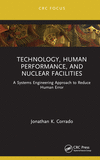 Technology, Human Performance, and Nuclear Facilities: A Systems Engineering Approach to Reduce Human Error H 154 p. 22