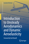 Introduction to Unsteady Aerodynamics and Dynamic Aeroelasticity 1st ed. 2024 H 24