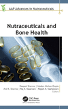 Nutraceuticals and Bone Health (Aap Advances in Nutraceuticals) '24