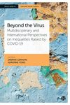 Beyond the Virus – Multidisciplinary and International Perspectives on Inequalities Raised by COVID–19 P 218 p. 24