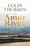 The Amur River:Between Russia and China '79