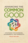 Advancing the Common Good:Strategies for Businesses, Governments, and Nonprofits '19