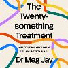 The Twentysomething Treatment Unabridged ed. 24