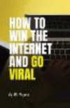 How To Win The Internet And Go Viral P 62 p. 24