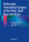 Endoscopic Transorbital Surgery of the Orbit, Skull Base and Brain 2024th ed. H 450 p. 24