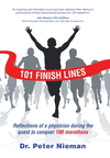 101 Finish Lines: Reflections of a Physician During the Quest to Conquer 100 Marathons H 308 p. 21