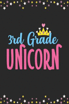 3rd Grade Unicorn: Blank Lined Notebook Journal for Kids P 112 p.