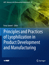 Principles and Practices of Lyophilization in Product Development and Manufacturing 2023rd ed.(AAPS Advances in the Pharmaceutic