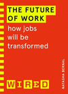 The Future of Work (WIRED guides) P 112 p. 26